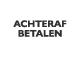 Achteraf betalen